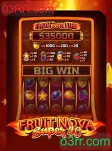 Descubra FruitNovaSuper40 no 03RR.com: Diversão e Prêmios Incríveis